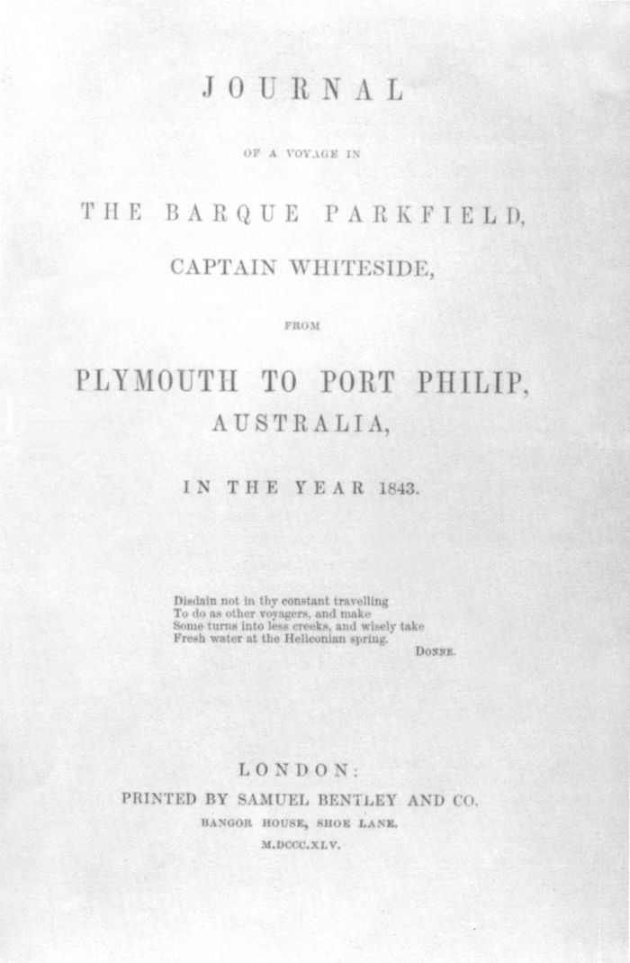 Journal of a voyage in the Barque Parkfield. Captain Whiteside, from Plymouth to Port Philip, Australia, in the year 1843. by John Cotton [Title page] 