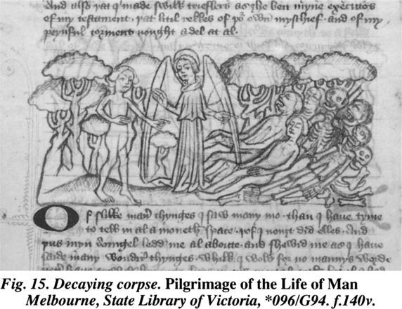 Fig. 15. Decaying corpse. Pilgrimage of the Life of Man. Melbourne, State Library of Victoria, *096/G94.f140v. [illuminated page]