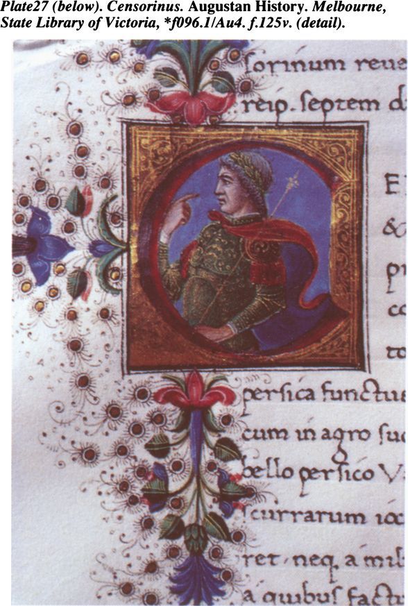 Plate 27 (below). Censorinus. Augustan History. Melbourne, State Library of Victoria, *f096.1/Au4.f.125v (detail). [illuminated page]
