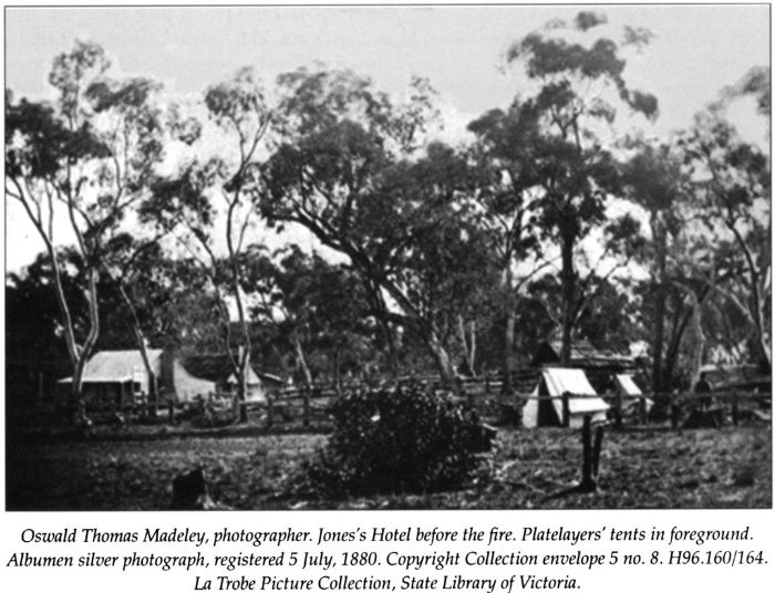 Oswald Thomas Madeley, photographer. Jones’s Hotel before the fire. Platelayers’ tents in foreground. Albumen silver photograph, registered 5 July, 1880. Copyright Collection envelope 5 no. 8. H96.160/164. La Trobe Picture Collection, State Library of Victoria. [photograph]