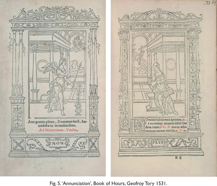 Fig. 5 (sic). 'Annunciation',  Book of Hours, Geofroy Tory, 1531.  [book page]