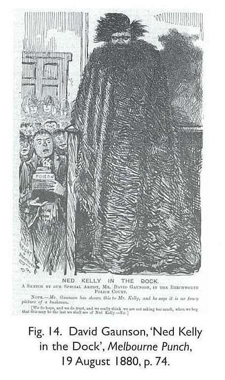Fig. 14. David Gaunson, ‘Ned Kelly in the Dock’, Melbourne Punch, 19 August 1880, p. 74. [newspaper engraved illustration]